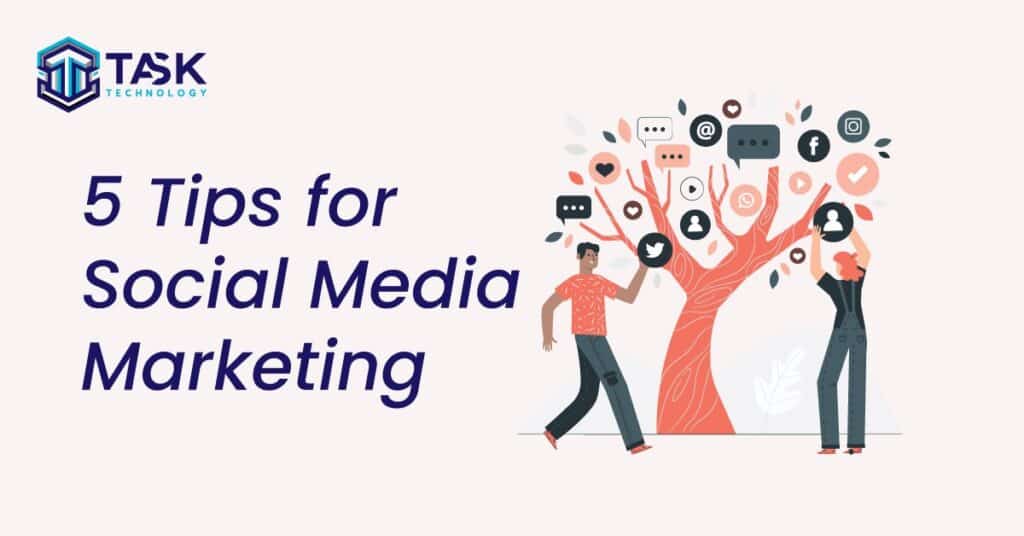 5 tips for Social media marketing